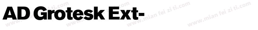 AD Grotesk Ext字体转换